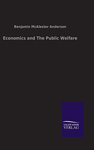 Economics and The Public Welfare