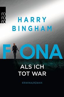 Fiona: Als ich tot war (Fiona Griffiths, Band 3)