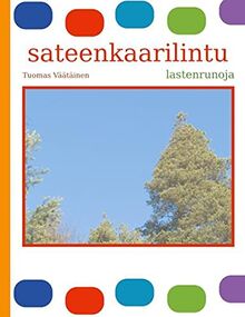 sateenkaarilintu: lastenrunoja