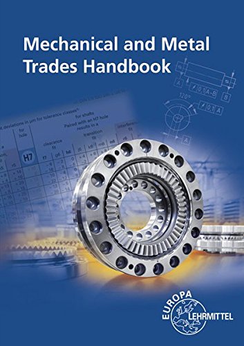 Mechanical and Metal Trades Handbook - Roland Gomeringer Max Heinzler Roland Kilgus Volker Menges Stefan Oesterle Thomas Rapp Claudius Scholer Andreas Stenzel Andreas Stephan Falko Wieneke Kartoniert (TB)
