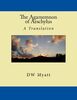 The Agamemnon of Aeschylus: A Translation by DW Myatt