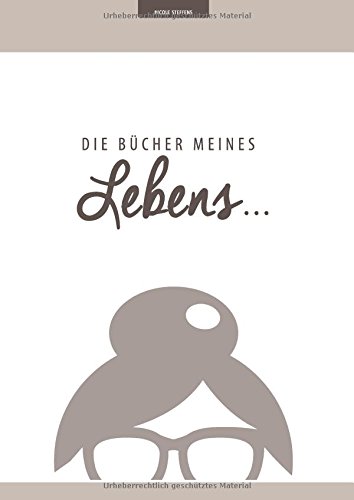 Die Bücher meines Lebens: Buchjournal