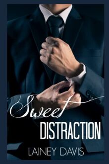 Sweet Distraction: Stag Brothers Book 1