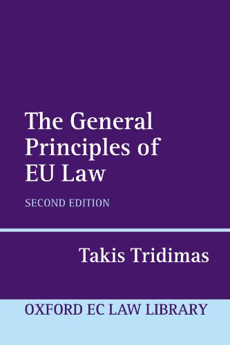The General Principles of EU Law (Oxford European Community Law Library)