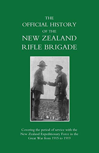 The Official History of the New Zealand Rifle Brigade