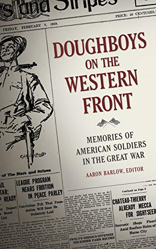 Doughboys on the Western Front: Memories of American Soldiers in the Great War