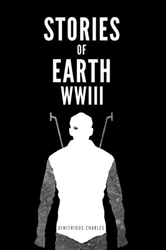 Stories of Earth: WWIII