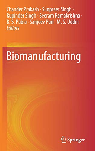 Biomanufacturing