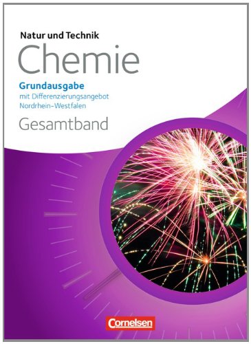 Natur und Technik Chemie Neubearbeitung Gesamtband: Schülerbuch Rheinland-Pfalz