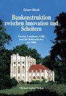 Baukonstruktion zwischen Innovation und Scheitern: Verona, Langhans, Gilly und die Bohlendächer um 1800
