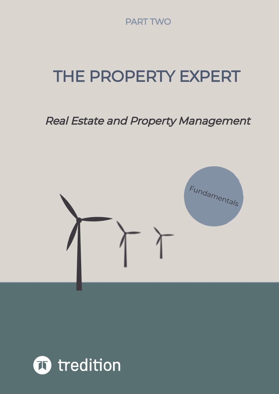 The Property Expert Part 2: Real Estate and Property Management Fundamentals, german law