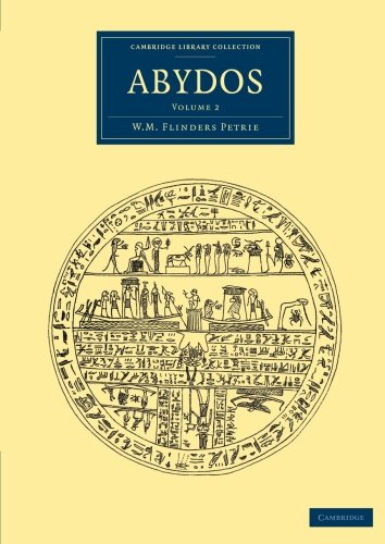 Petrie, William Matthew Flinders Abydos 3 Volume Set, Abydos (Cambridge Library Collection - Egyptology)