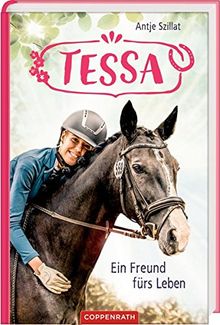 Tessa (Bd. 3): Ein Freund fürs Leben