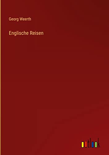 Englische Reisen
