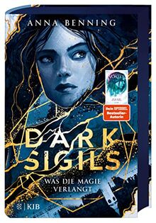 Dark Sigils – Was die Magie verlangt: Band 1 | Deutsche Ausgabe