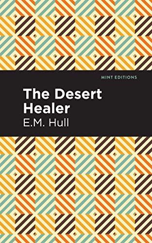 The Desert Healer (Mint Editions―Romantic Tales)