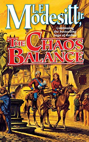THE CHAOS BALANCE (Saga of Recluce, Band 7)