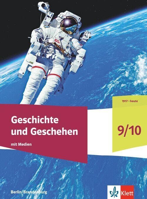 Geschichte und Geschehen 9/10. Ausgabe Berlin und Brandenburg. Schulbuch mit Medien Klasse 9/10 - Neuware