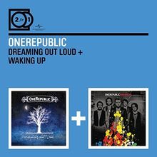 2 for 1: Dreaming Out Loud/Waking Up