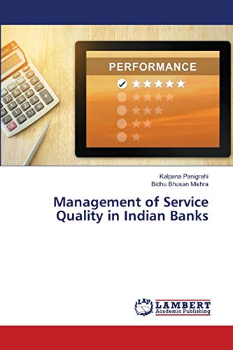 Management of Service Quality in Indian Banks
