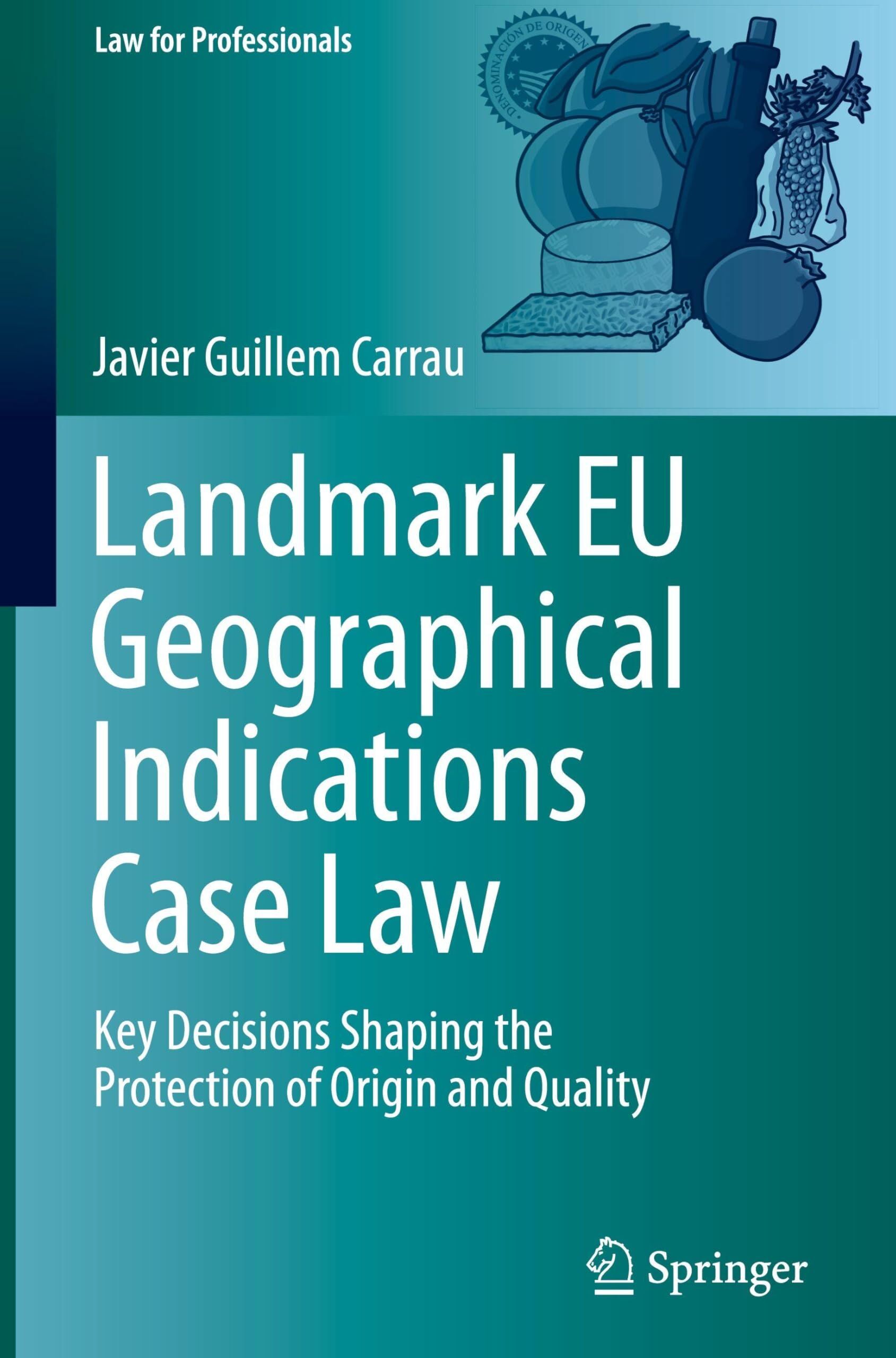 Landmark EU Geographical Indications Case Law