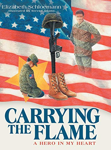 Carrying the Flame: A Hero in My Heart