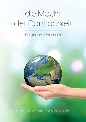 Stielau-Pallas, Alfred R.: Die Macht der Dankbarkeit
