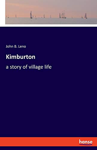 Kimburton: a story of village life