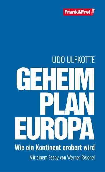 Geheimplan Europa - Udo Ulfkotte Kartoniert (TB)