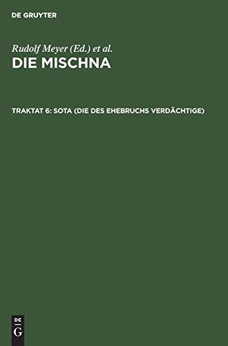Sota (Die des Ehebruchs Verdächtige) (Die Mischna. Naschim)