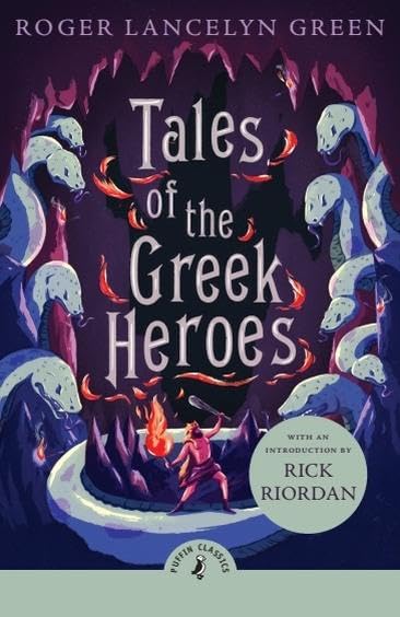 Green, Roger Lancelyn: Tales of the Greek Heroes