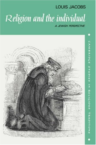 Religion and the Individual: A Jewish Perspective (Cambridge Studies in Religious Traditions, Band 1)