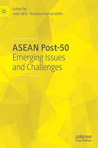 ASEAN Post-50: Emerging Issues and Challenges