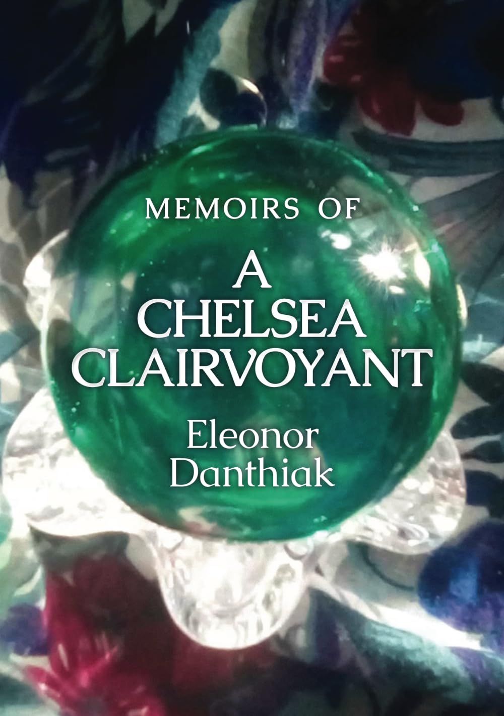 Memoirs of a Chelsea Clairvoyant