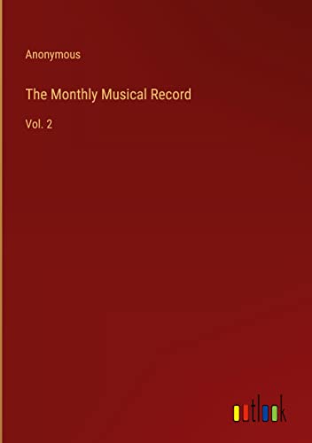 The Monthly Musical Record: Vol. 2