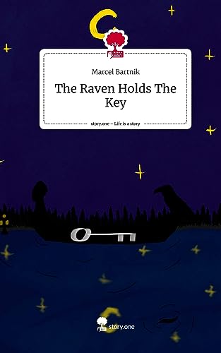 The Raven Holds The Key. Life is a Story - story.one
