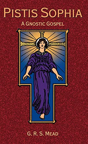 unbekannt Pistis Sophia, A Gnostic Gospel