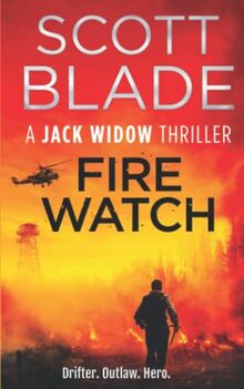 Fire Watch (Jack Widow, Band 8)