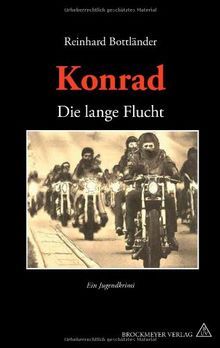 Konrad. Die lange Flucht: Ein Jugendkrimi