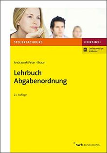 Lehrbuch Abgabenordnung: Mit Finanzgerichtsordnung. (Steuerfachkurs)