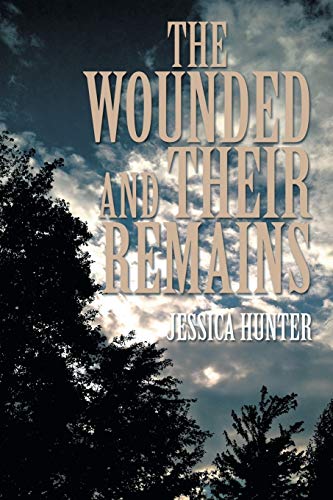 The Wounded and their Remains