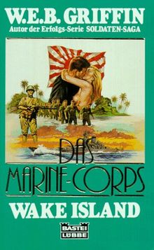 Das Marine- Corps 02. Wake Island. de Griffin, W. E. B. | Livre | état bon