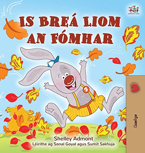I Love Autumn (Irish Children's Book) (Irish Bedtime Collection)