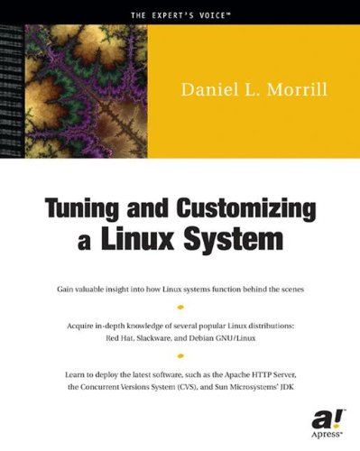 Tuning and Customizing a Linux System (Expert's Voice)
