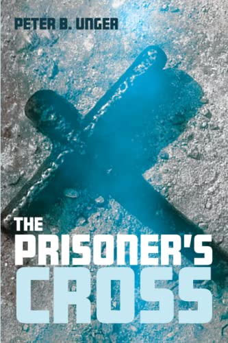 The Prisoner's Cross