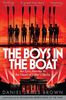 The Boys in the Boat: An Epic Journey to the Heart of Hitler's Berlin