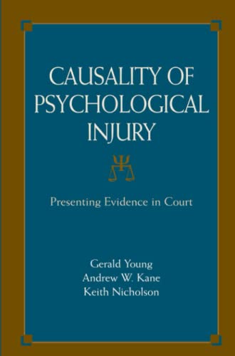Causality of Psychological Injury: Presenting Evidence in Court