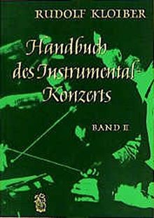 Handbuch des Instrumentalkonzerts, Bd.2, Von der Romantik bis zu den Begründern der Neuen Musik