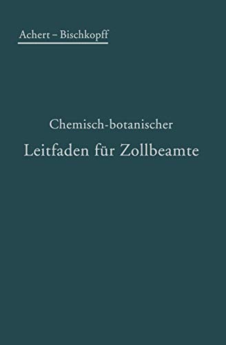 Chemisch-Botanischer Leitfaden fur Zollbeamte