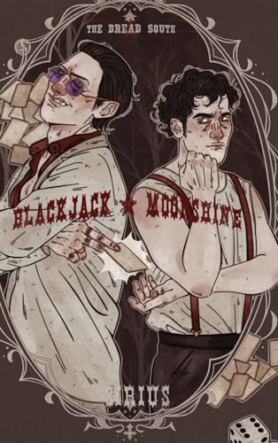 Blackjack + Moonshine (The Dread South)